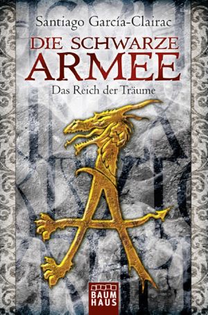 [Schwarze Armee 01] • Das Reich der Träume